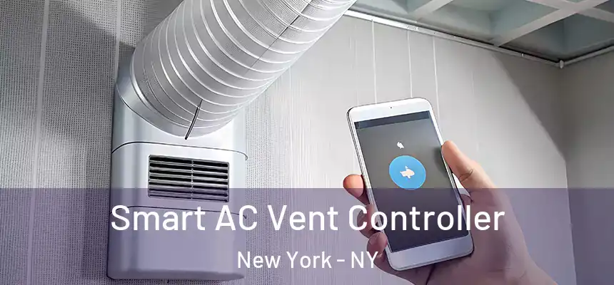 Smart AC Vent Controller New York - NY